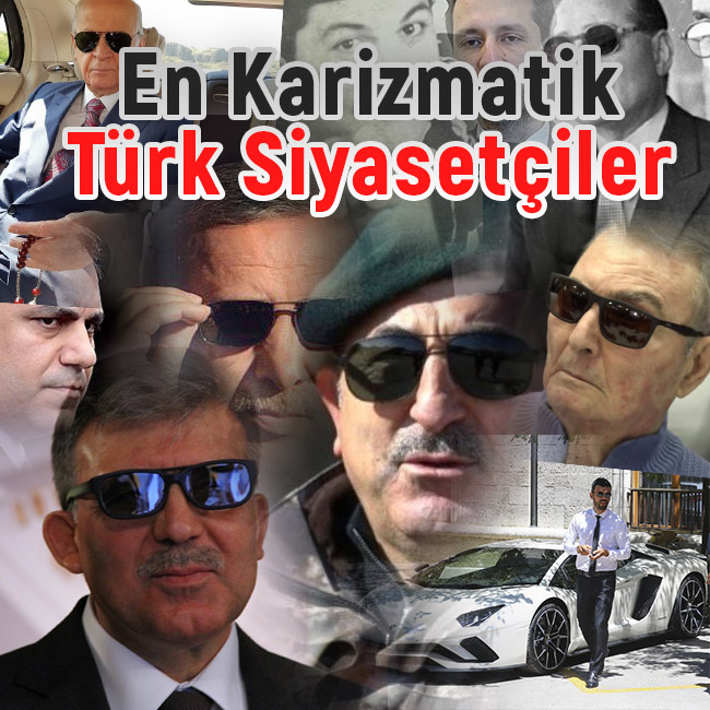 En Karizmatik Türk Siyasetçi